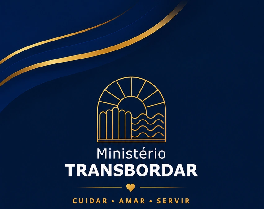 Ministério Transbordar — Cuidar, amar e servir